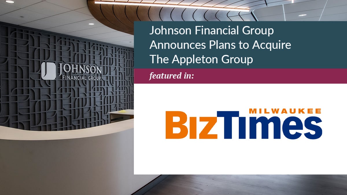 Johnson Financial Group featured in BizTimes